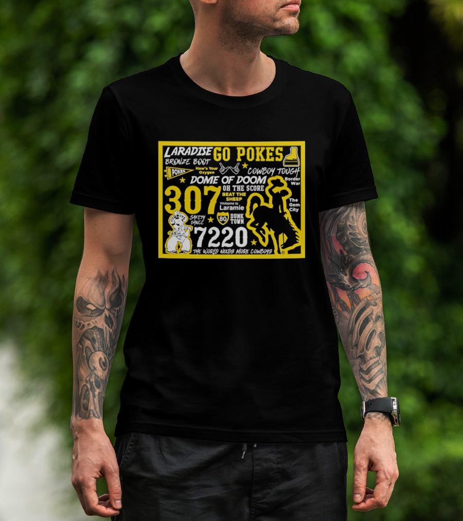Laramie Go Pokes 307 Dome Of Doom Double A 7220 Beat The Sheep Cowboy Tough Pistol Pete T-Shirt