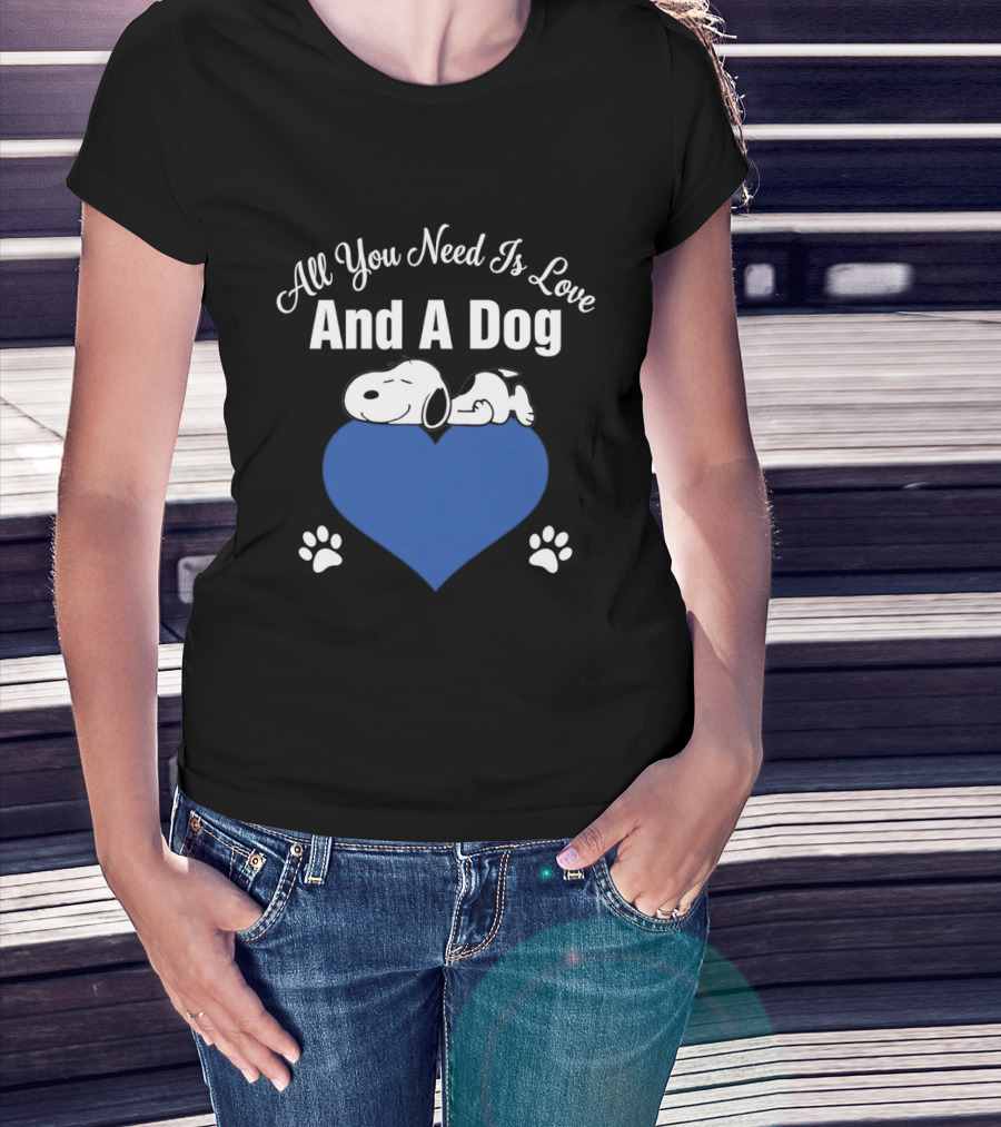 All You Need Is Love And A Dog Snoopy Heart Paws T-Shirt