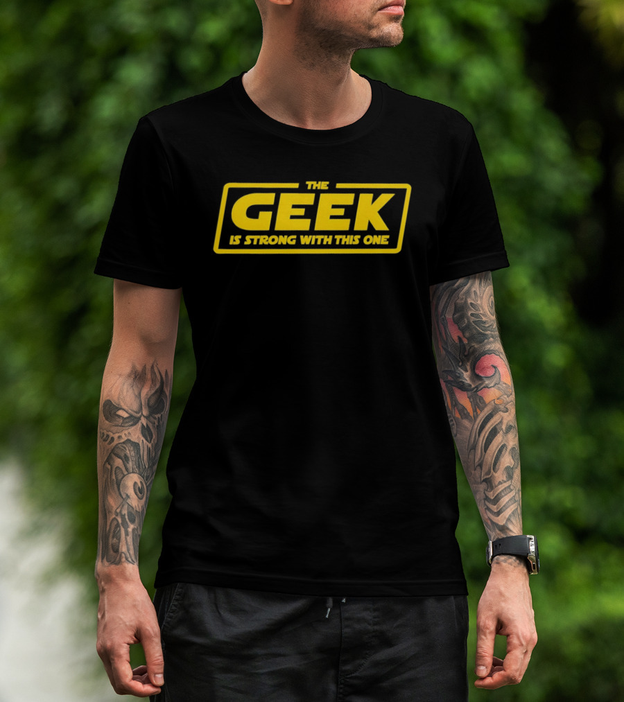 The Geek Is Strong With This One Yellow T-Shirt