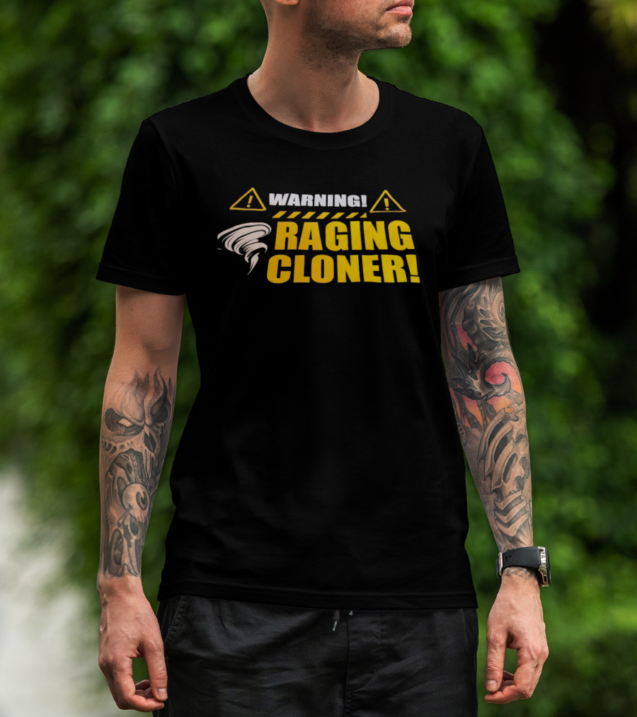 Warning Raging Cloner Tornado T-Shirt
