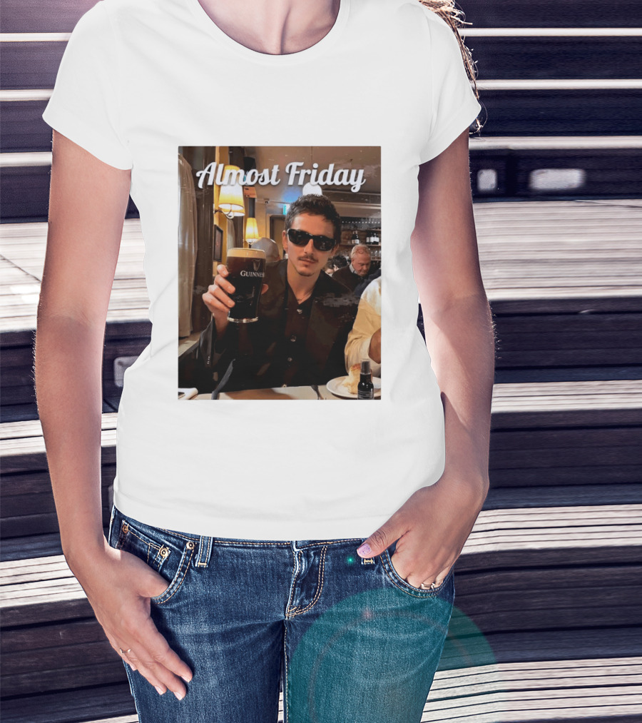 Almost Friday Timothee With Guinness Pint T-Shirt