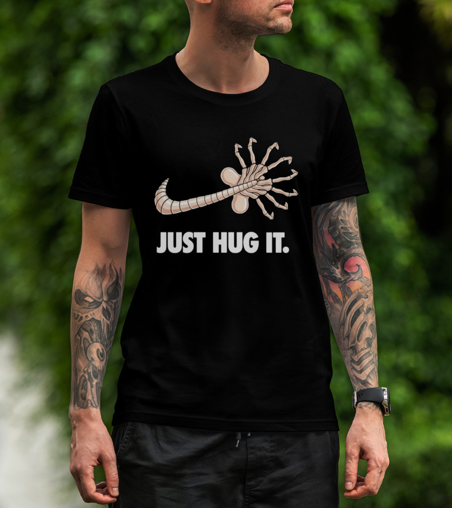 Just Hug It Alien Facehugger T-Shirt