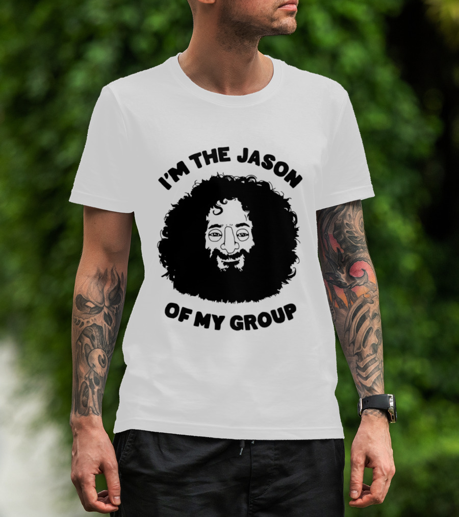 I'm The Jason Of My Group Curly Hair Face T-Shirt