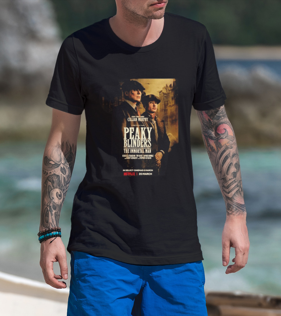 Peaky Blinders The Immortal Man Cillian Murphy Netflix Series March 20 2026 T-Shirt