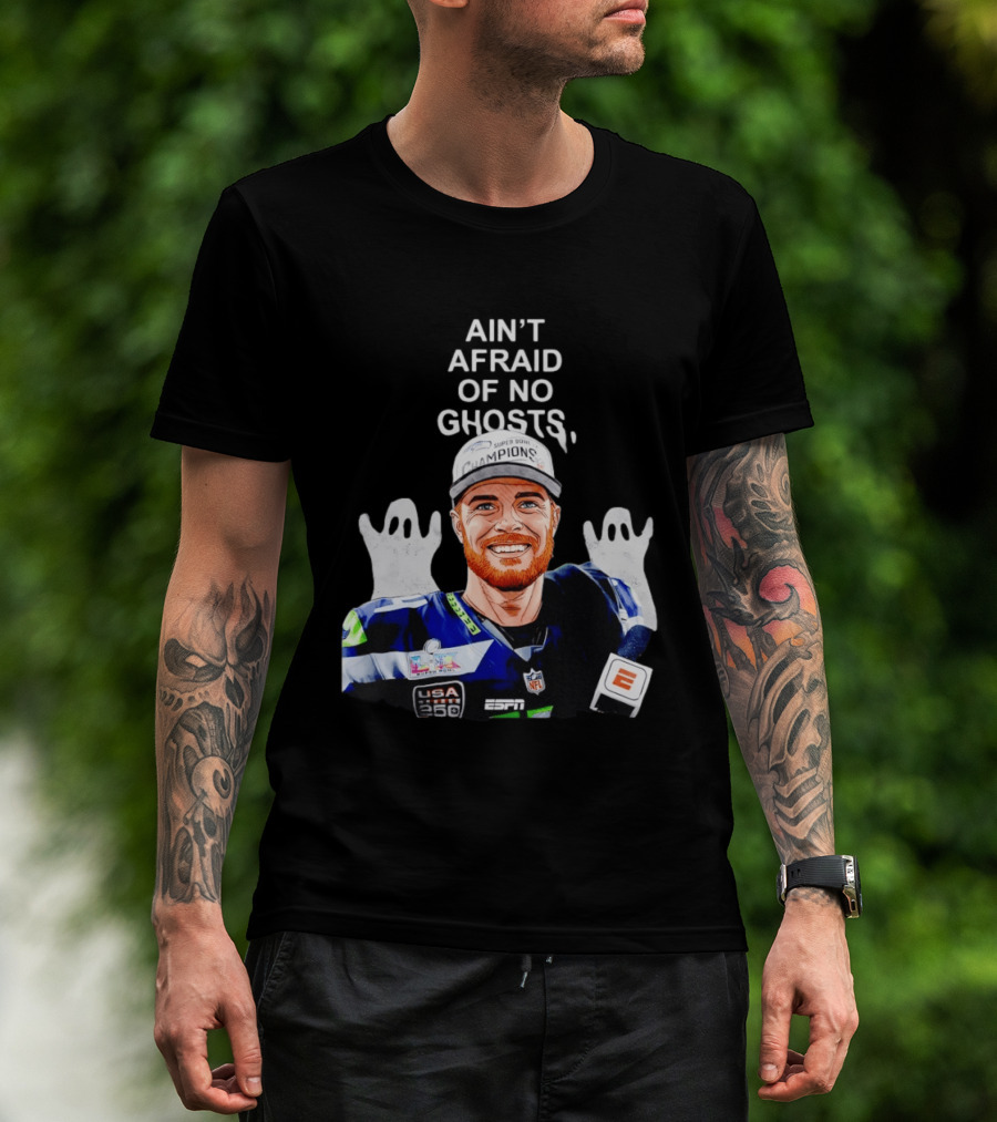 Ain't Afraid Of No Ghosts Seattle Super Bowl Champions ESPN NFL T-Shirt