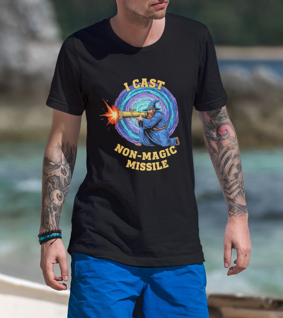 I Cast Non Magic Missile Wizard RPG Gamer Wizardry Magic Fantasy Game T-Shirt