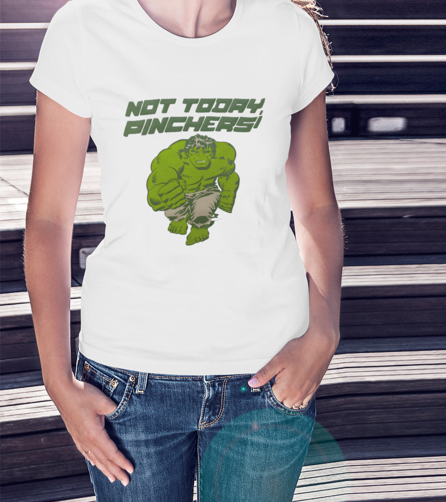 Not Today Pinchers Hulk Comic Style Hulk St Patrick's Day T-Shirt