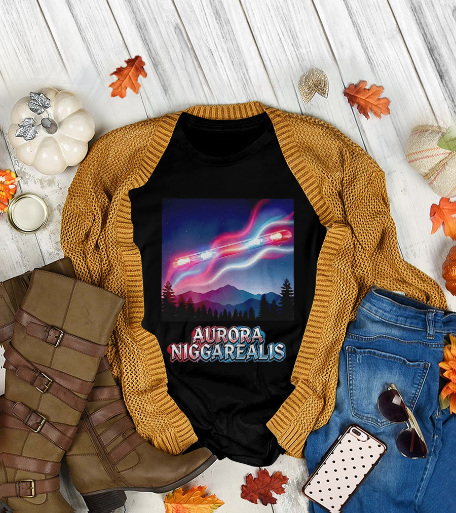 Aurora Niggarealis Northern Lights Police Siren Landscape T-Shirt