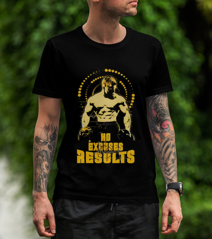 No Excuses Results Man Holding Dumbbell Strength Motivation T-Shirt