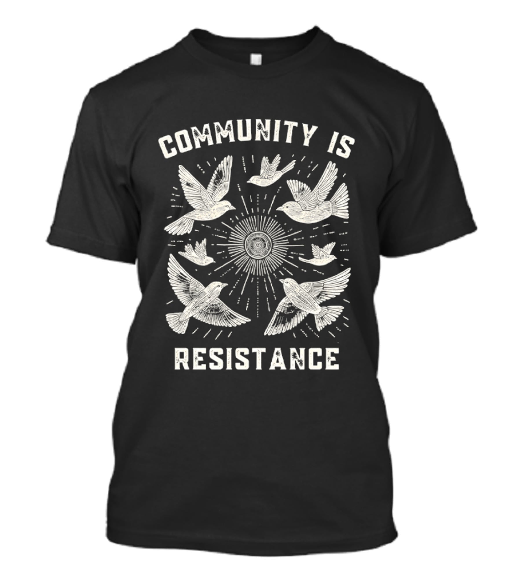 Seven Doves Community Is Resistance Unity T-Shirt