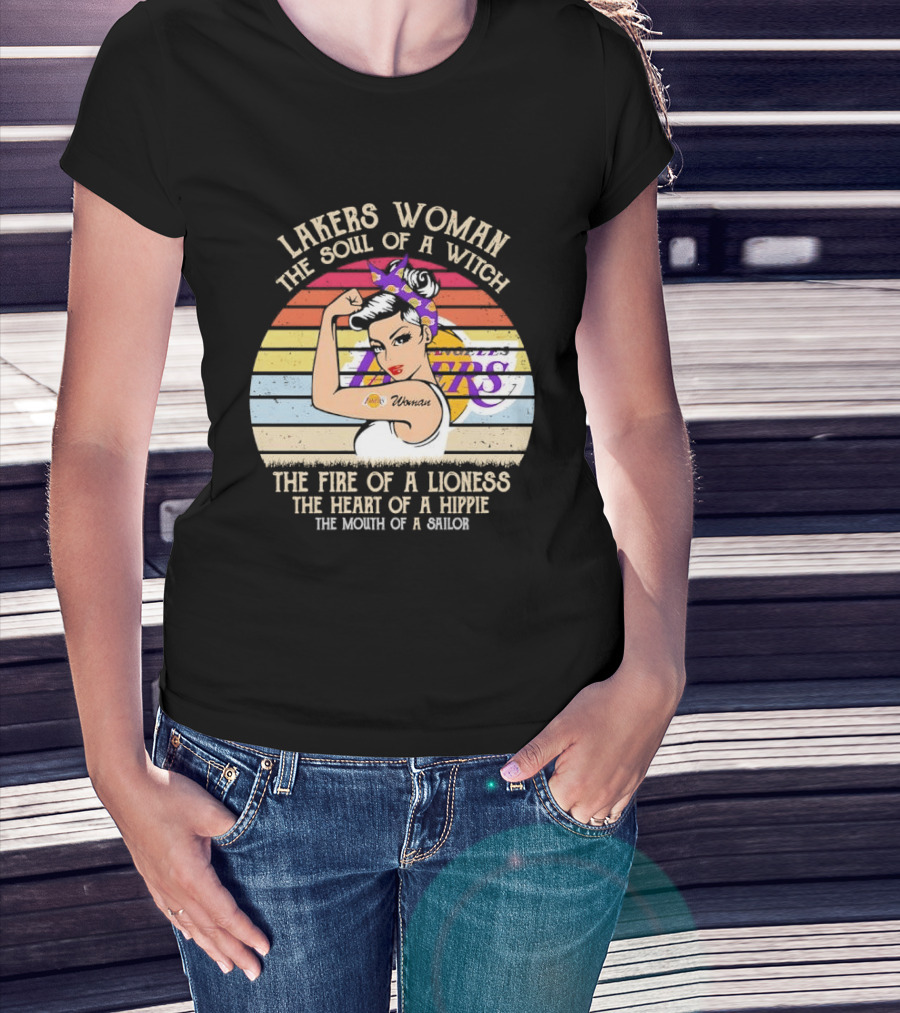 Lakers Woman Soul Of A Witch Fire Of A Lioness Heart Of A Hippie Mouth Of A Sailor T-Shirt