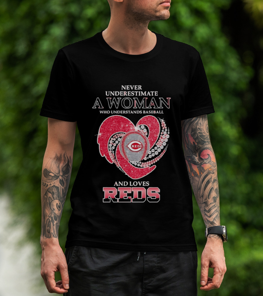 Never Underestimate A Woman Who Understands Baseball And Loves Reds T-Shirt