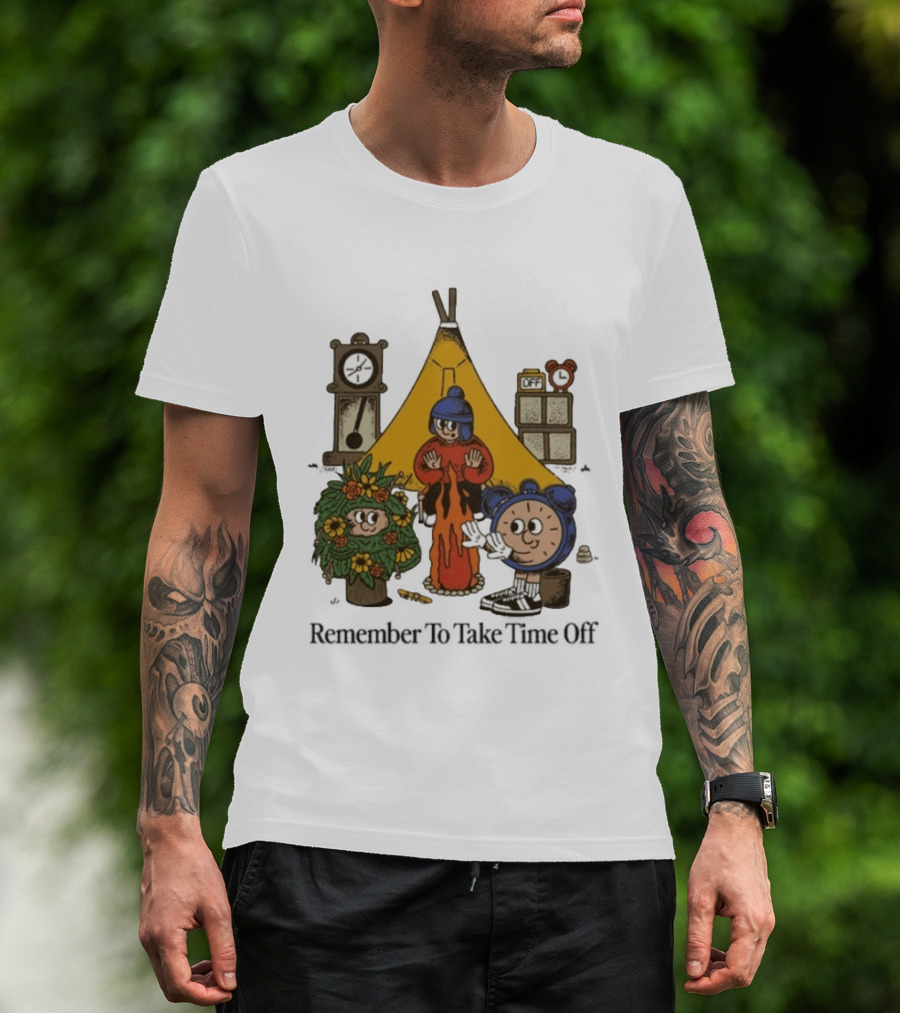 Camping Time Relax Outdoors Remember To Take Time Off T-Shirt