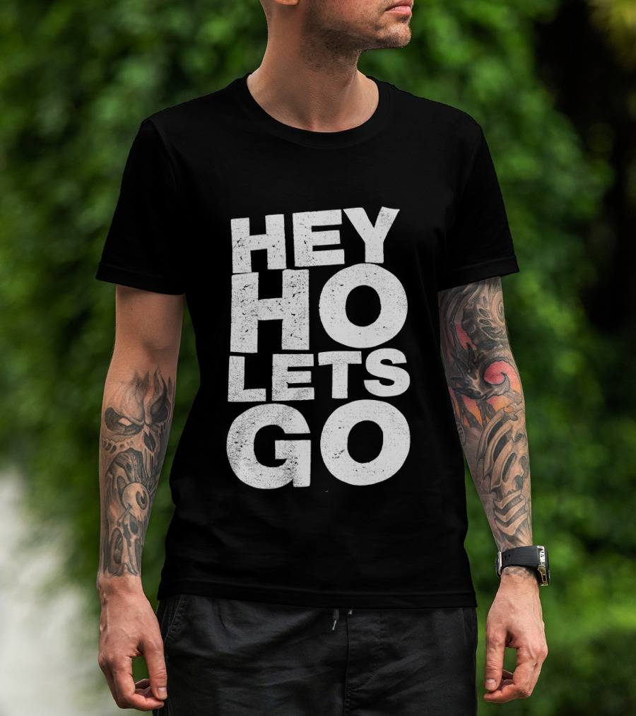 Hey Ho Let's Go Phrase T-Shirt