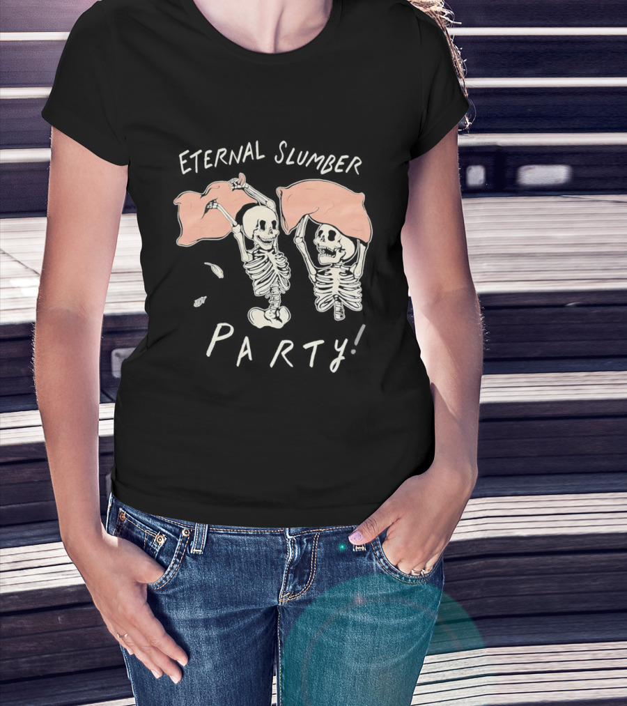 Skeleton Eternal Slumber Party Pajama Skeletons T-Shirt