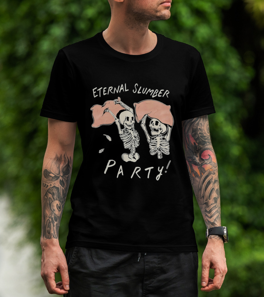 Skeleton Eternal Slumber Party Pajama Skeletons T-Shirt