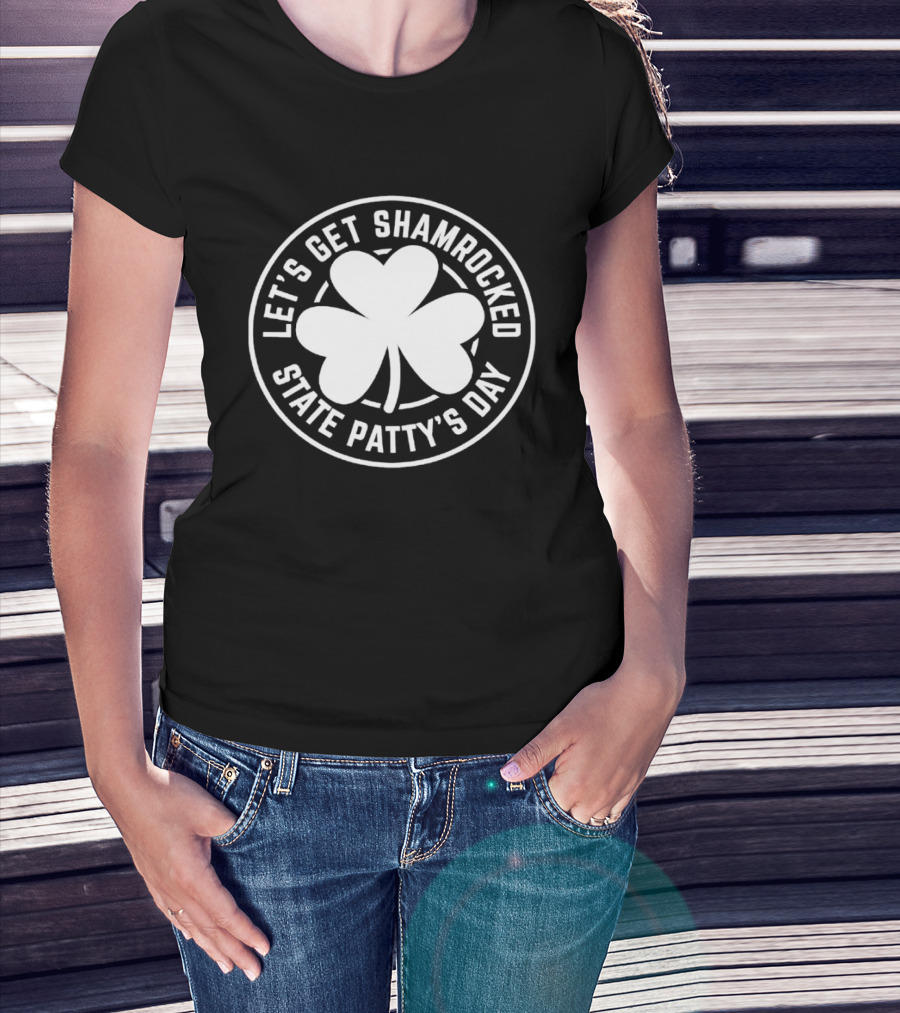 Let's Get Shamrocked State Patty's Day Shamrock Stamp T-Shirt