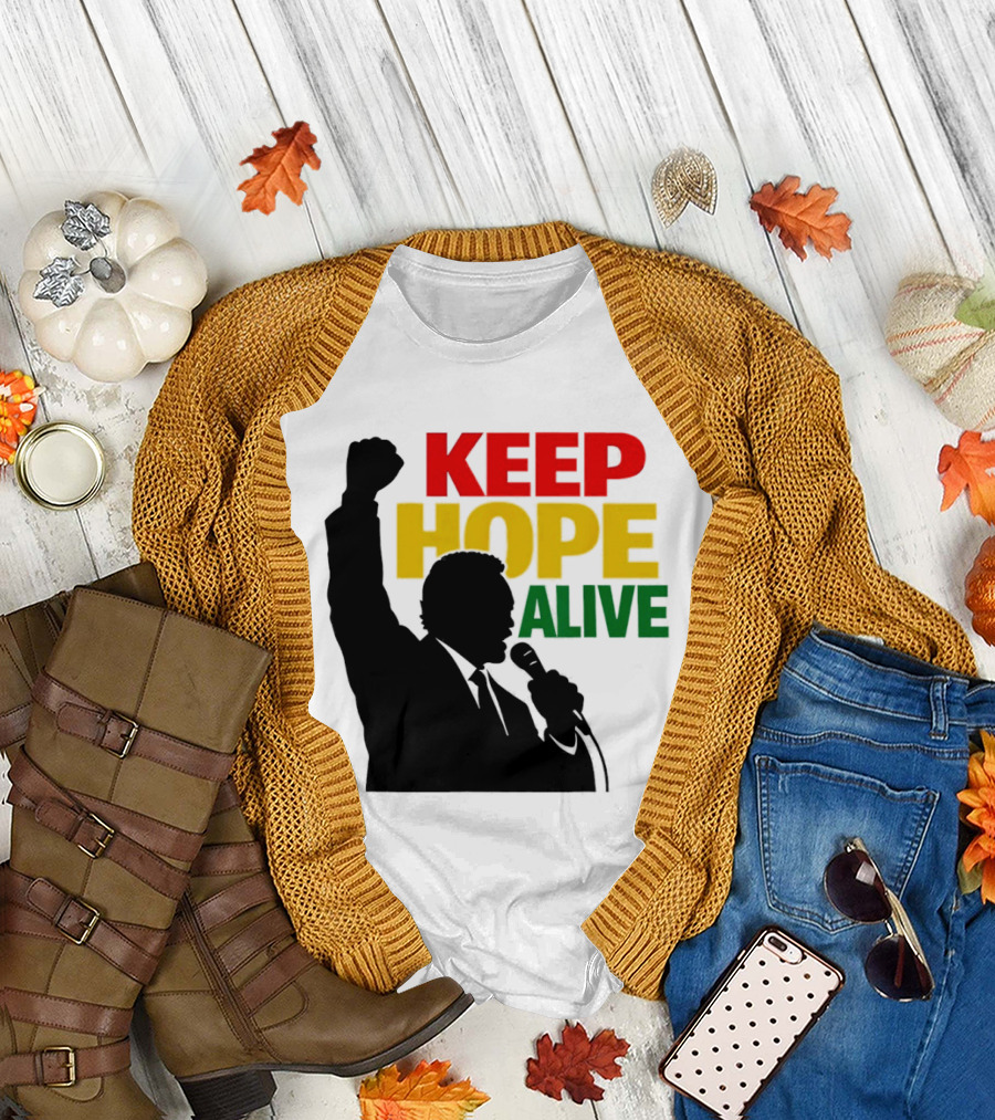 Keep Hope Alive Raised Fist T-Shirt