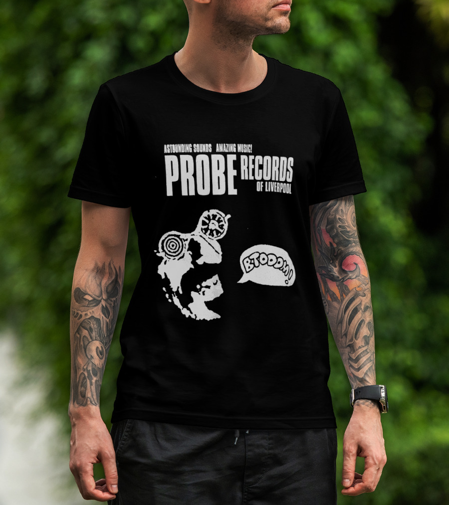 Astounding Sounds Amazing Music Probe Records Of Liverpool BTODOOM T-Shirt