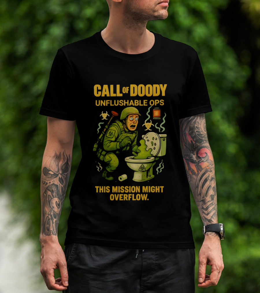 Call Of Doody Unflushable Ops This Mission Might Overflow T-Shirt