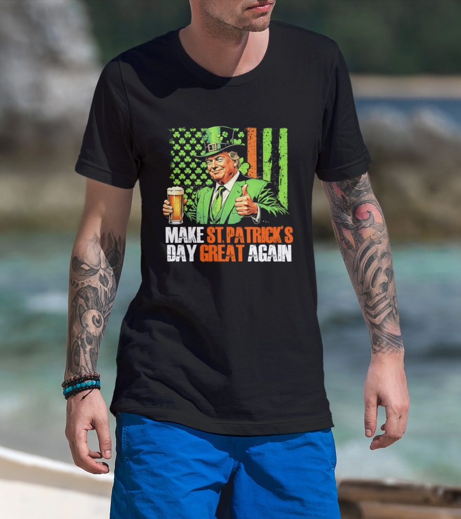 Make St Patrick's Day Great Again Beer Cheers With Trump T-Shirt