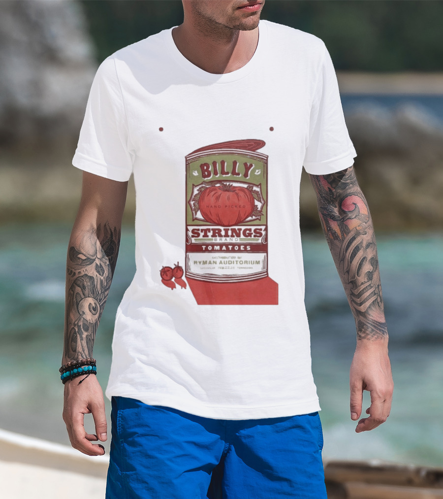 Billy Strings Brand Tomatoes Feb 22 2026 Ryman Auditorium Nashville Hand Picked T-Shirt