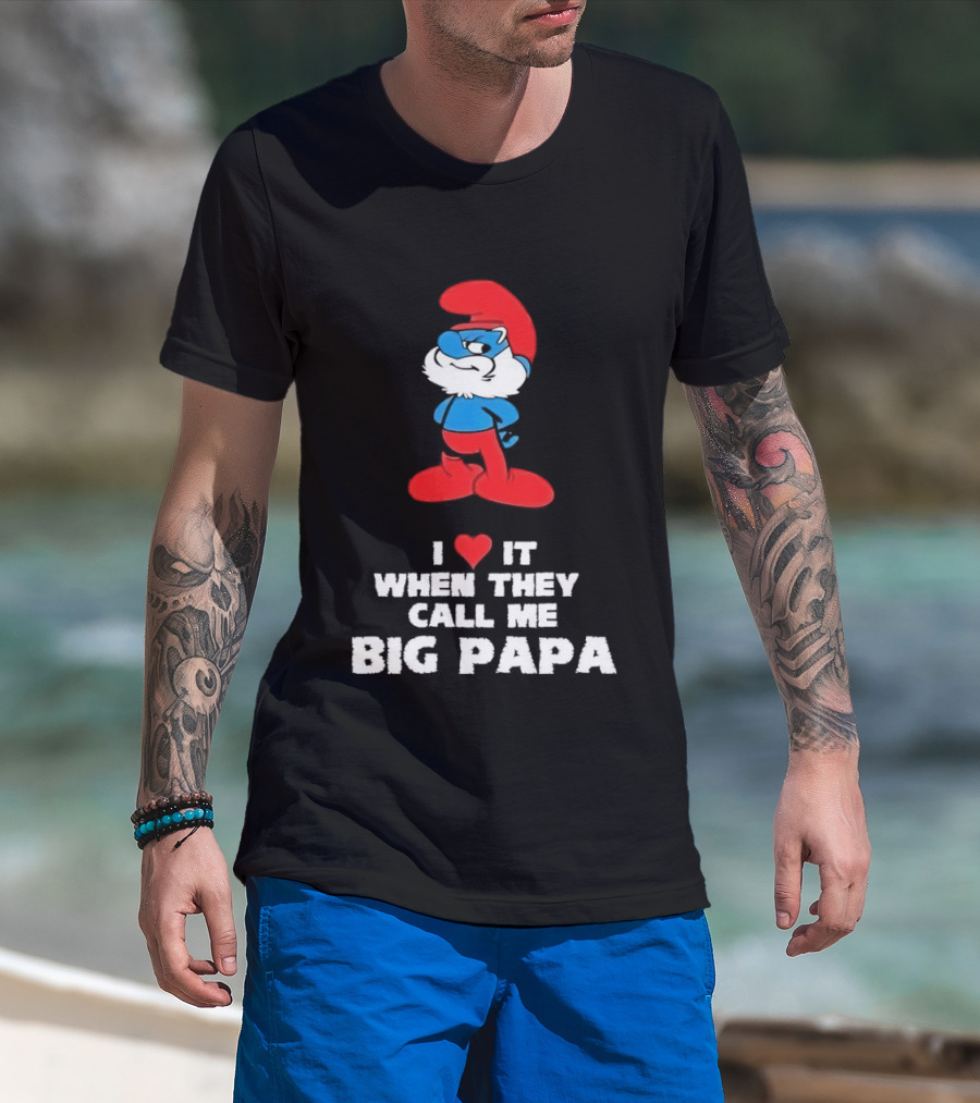 Smurfs I Love It When They Call Me Big Papa Red Blue Heart T-Shirt