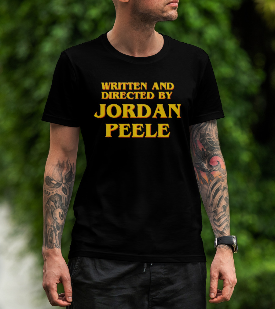 Written And Directed By Jordan Peele T-Shirt