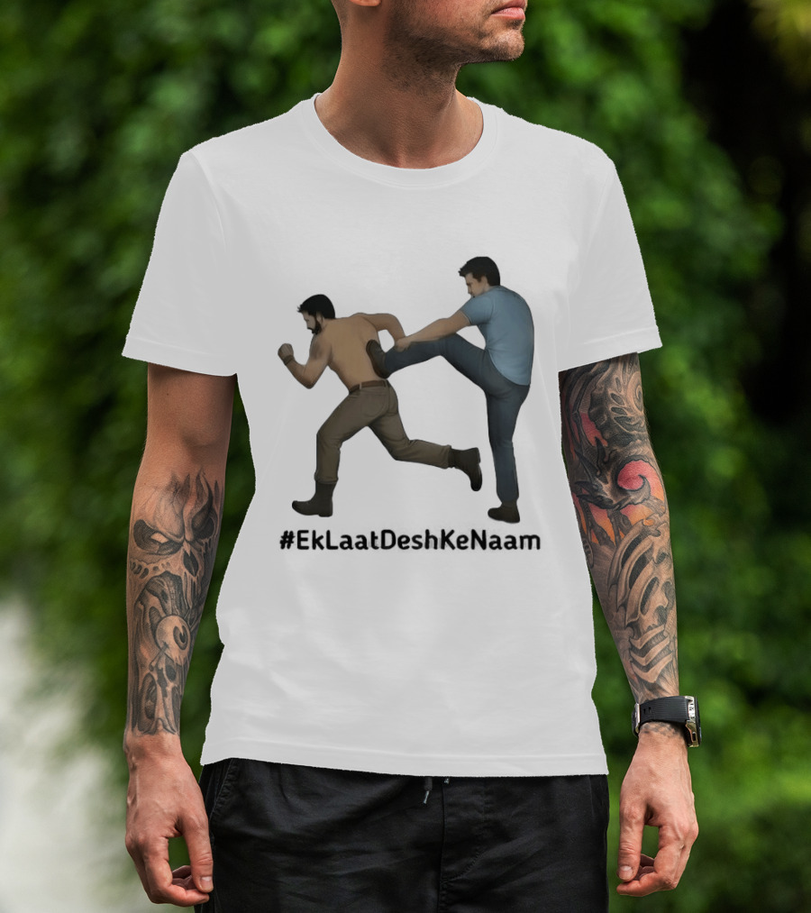 #EkLaatDeshKeNaam Man Kicking Another Man From Behind T-Shirt