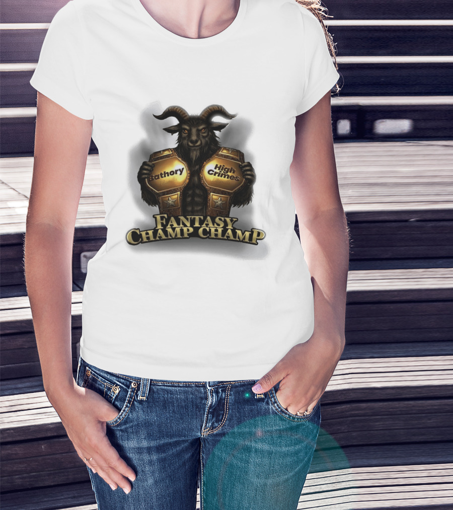 Bathory High Crimes Fantasy Champ Champ Goat Creature Holding Belts T-Shirt