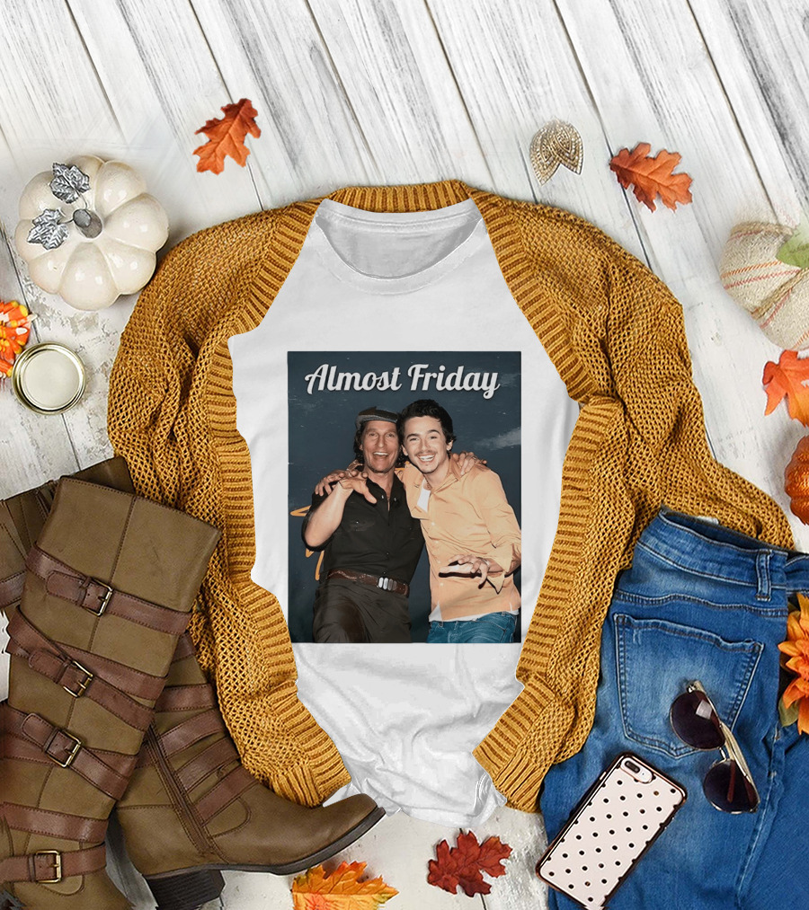 Almost Friday Chalamet McConaughey Smiling Duo T-Shirt
