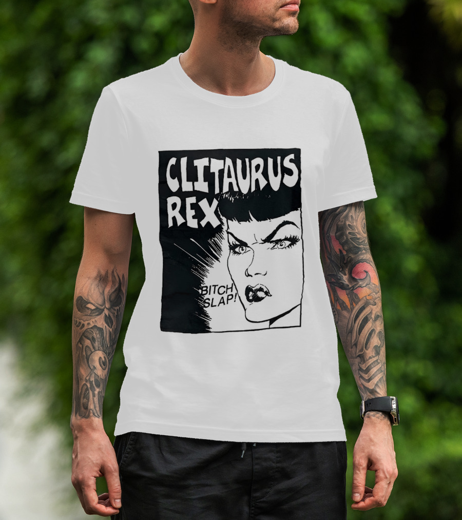 Clitaurus Rex Bitch Slap Retro Punk T-Shirt