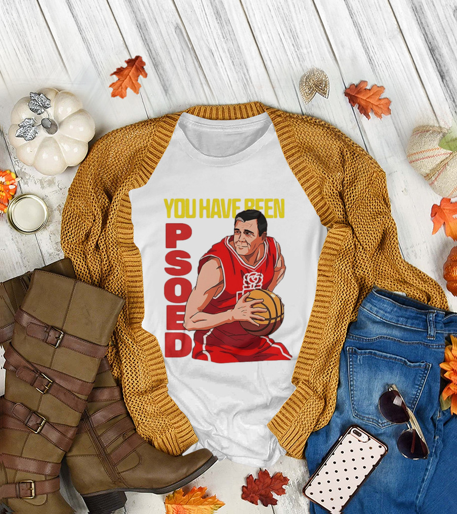 You Have Been Psoed Basketball Player Red Jersey T-Shirt