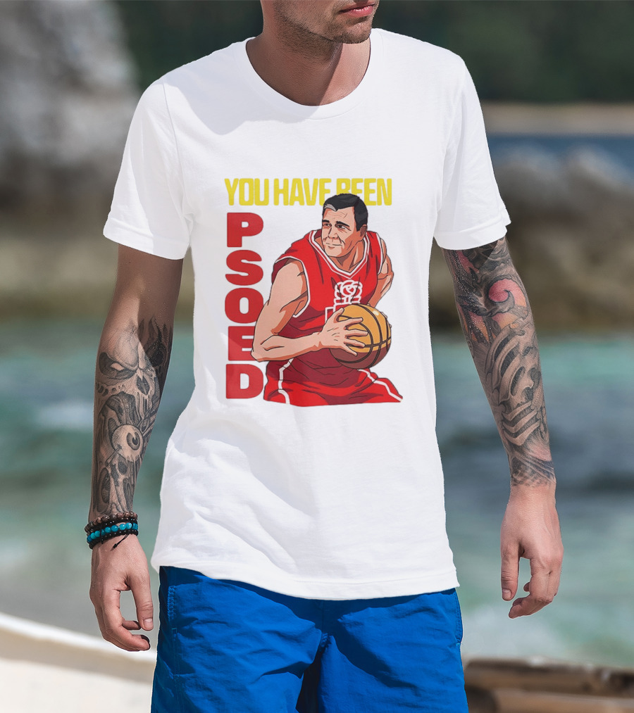 You Have Been Psoed Basketball Player Red Jersey T-Shirt