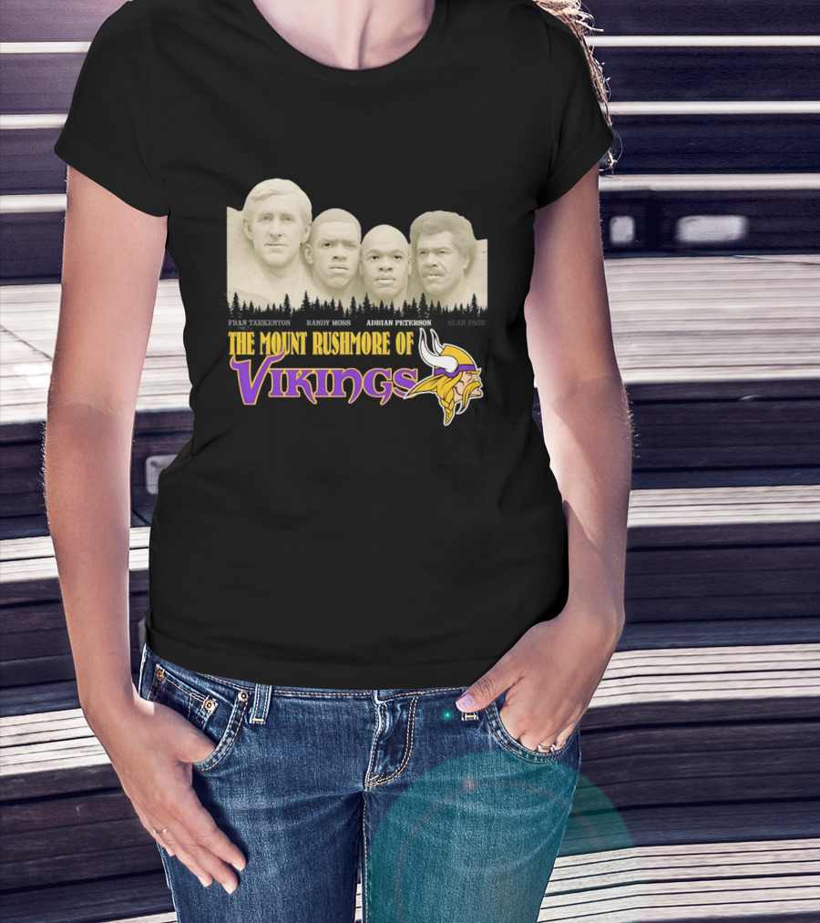Mount Rushmore Of Vikings Fran Tarkenton Alan Page Randy Moss Adrian Peterson T-Shirt