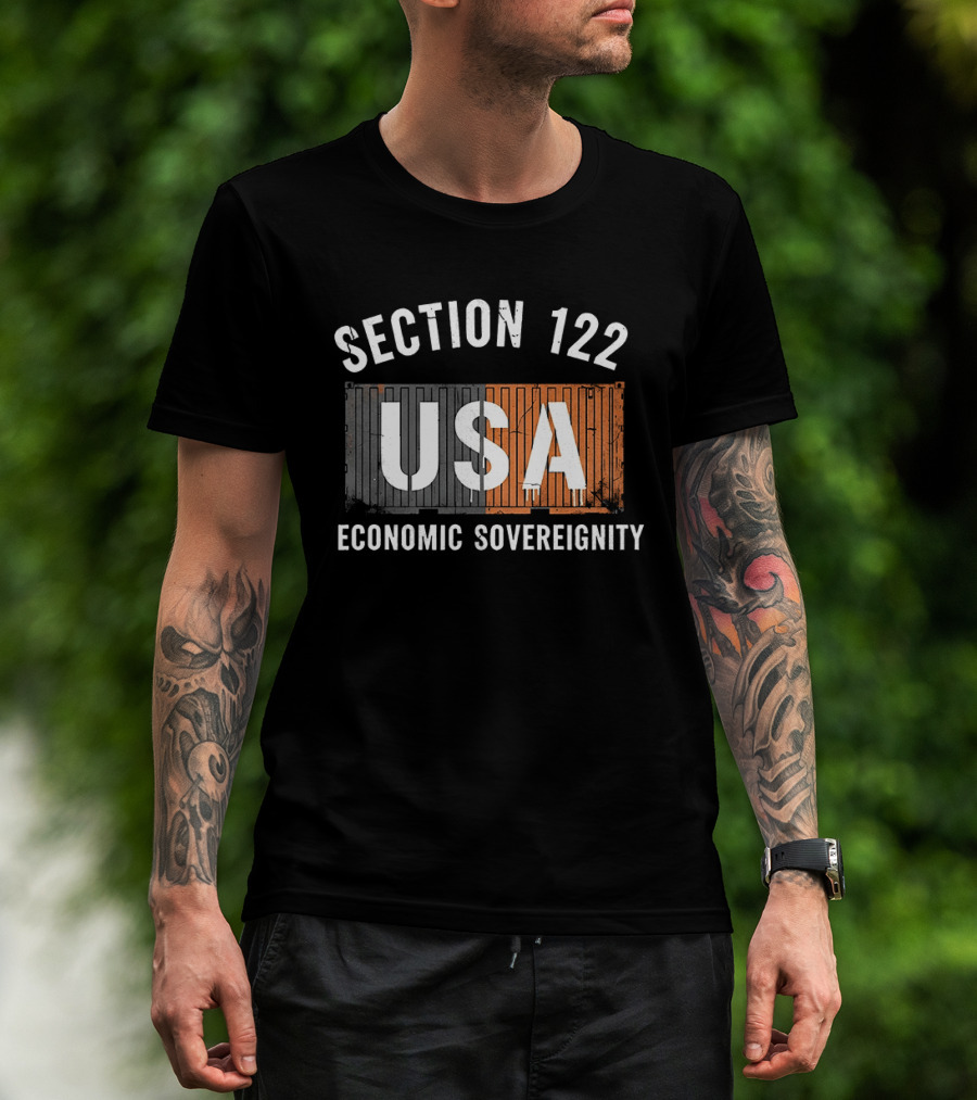 Section 122 USA Economic Sovereignty T-Shirt