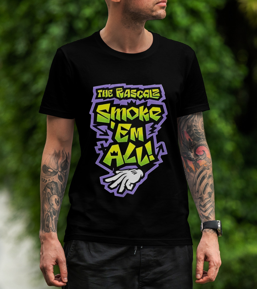 The Rascalz Smoke 'Em All Hand Gesture Street T-Shirt