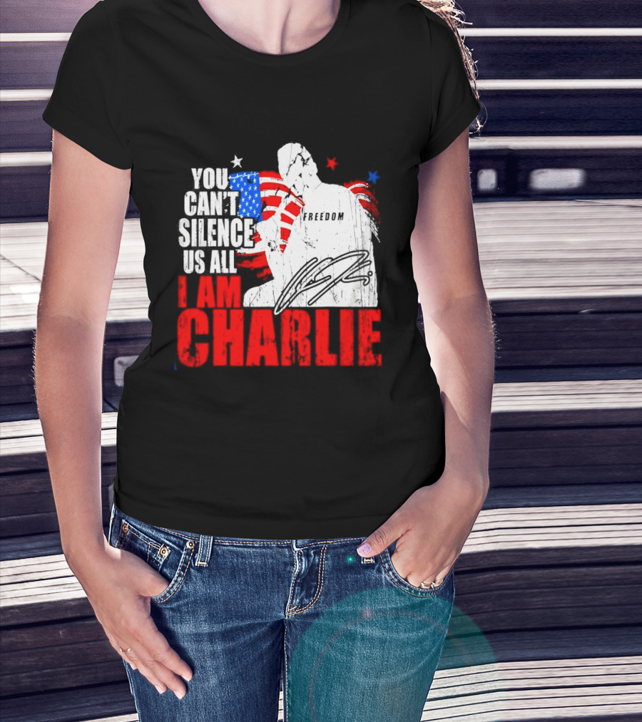 You Can't Silence Us All I Am Charlie Kirk Freedom USA Flag T-Shirt