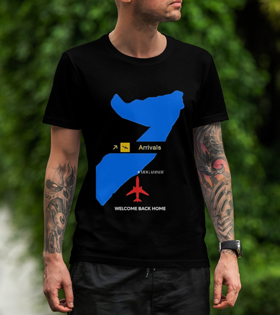 Arrivals Mogadishu Welcome Back Home Somalia Map Airplane T-Shirt