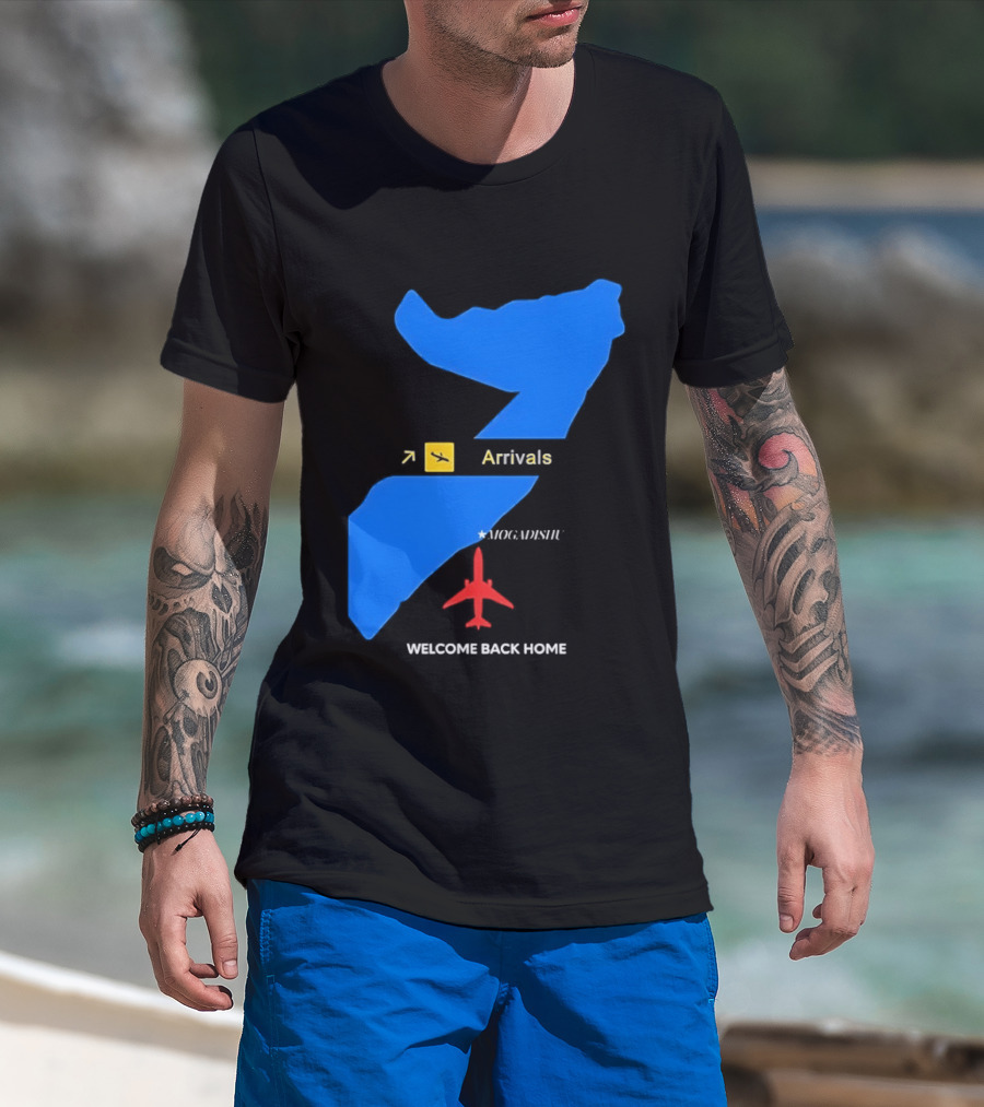 Arrivals Mogadishu Welcome Back Home Somalia Map Airplane T-Shirt