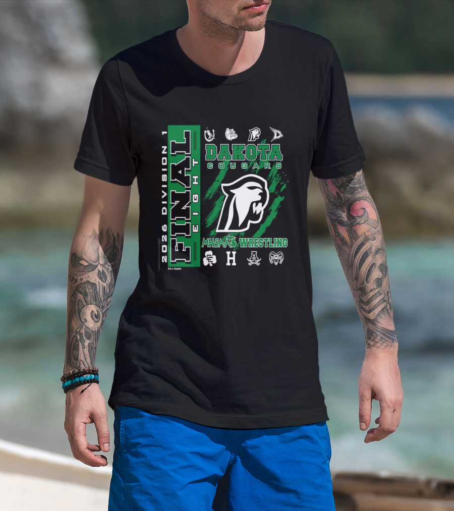 2026 Division 1 Final Eight MHSAA Wrestling Dakota Cougars T-Shirt