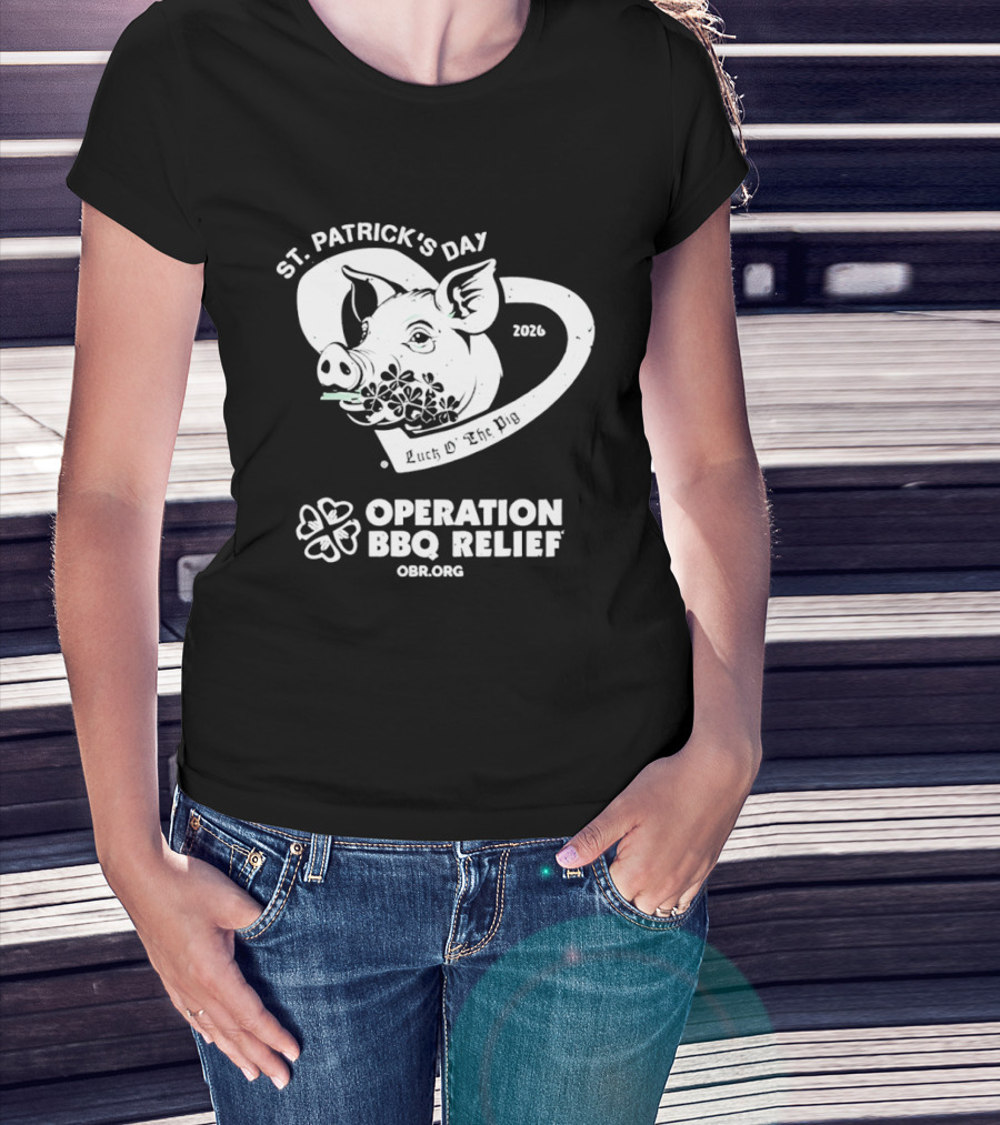 St Patrick's Day Pig Operation BBQ Relief 2026 OBR.org T-Shirt