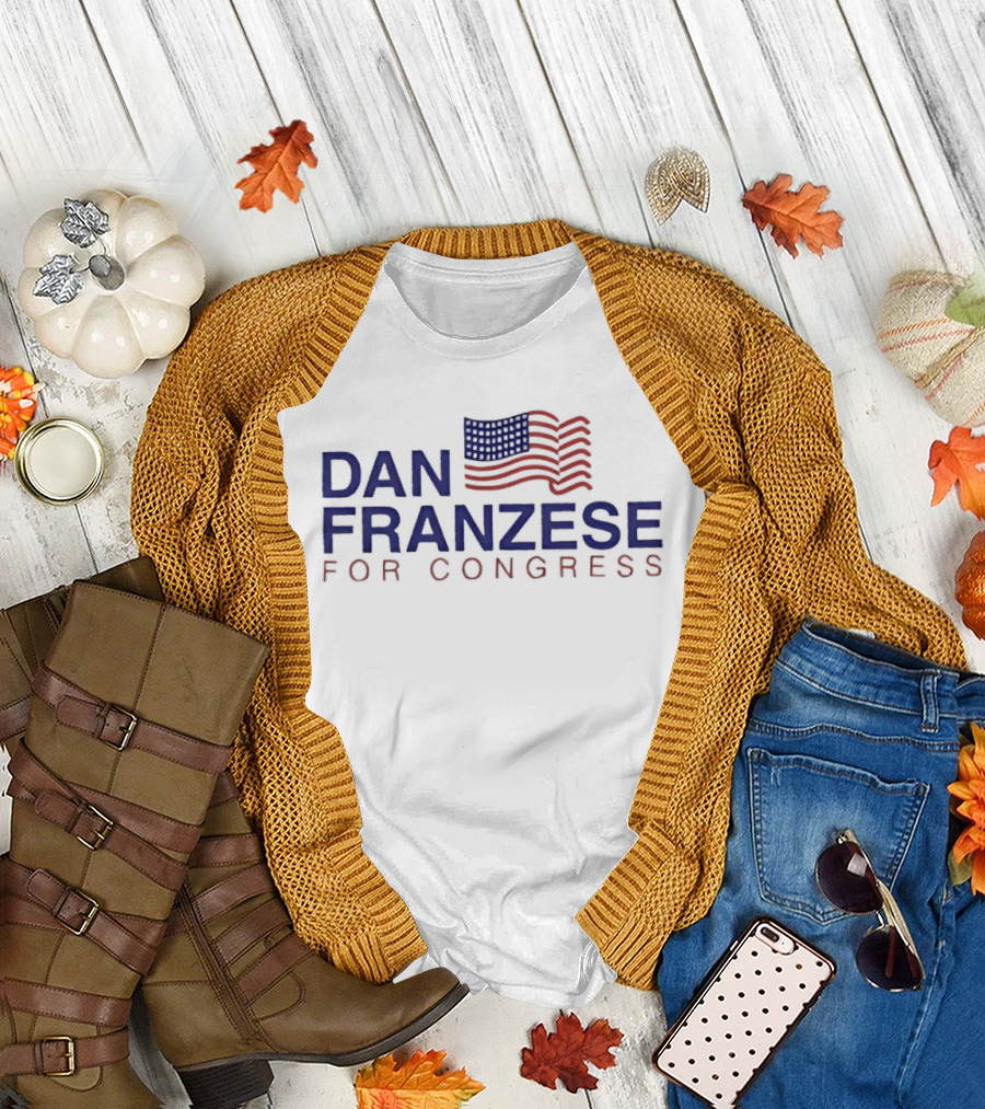 Dan Franzese for Congress American Flag Campaign T-Shirt