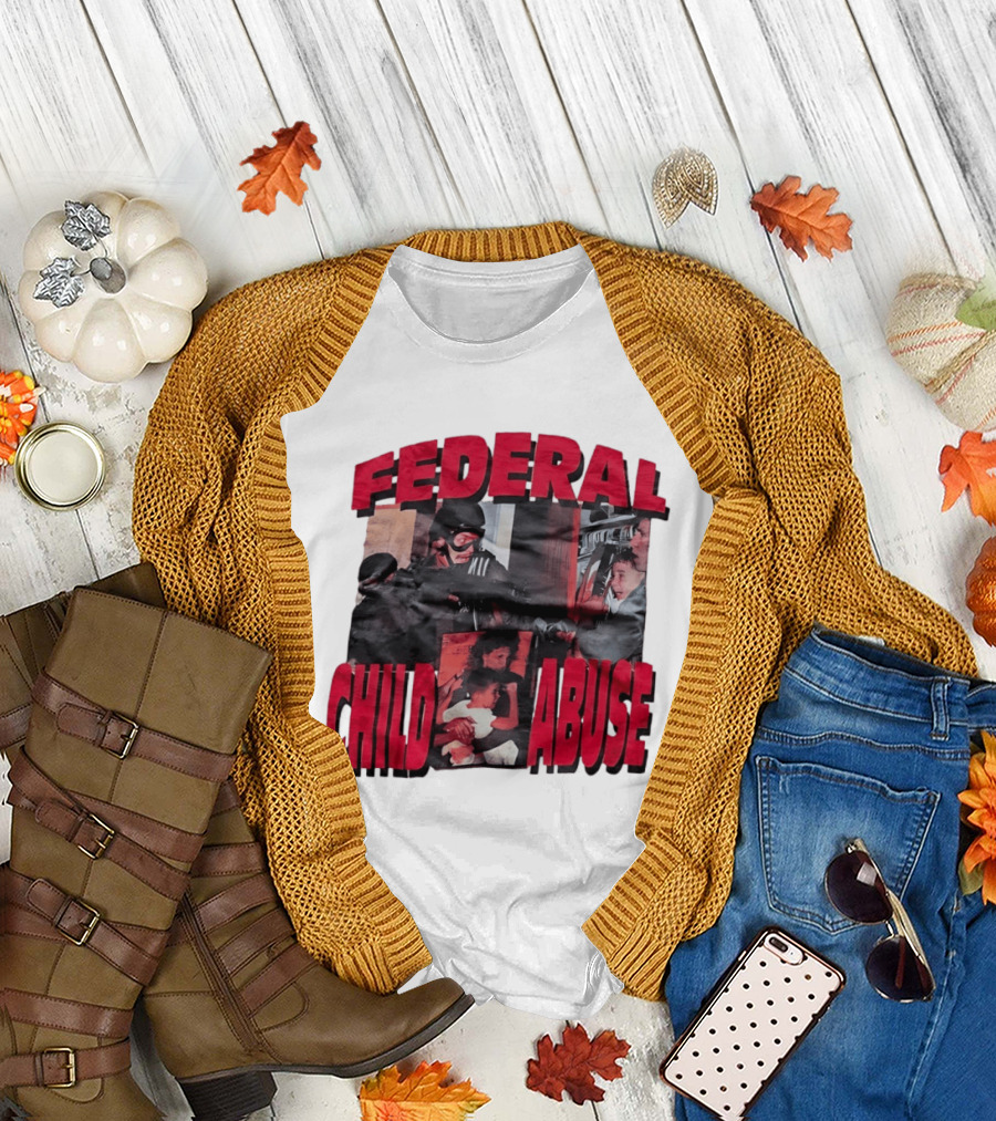 Federal Child Abuse Controversial Imagery Critique T-Shirt