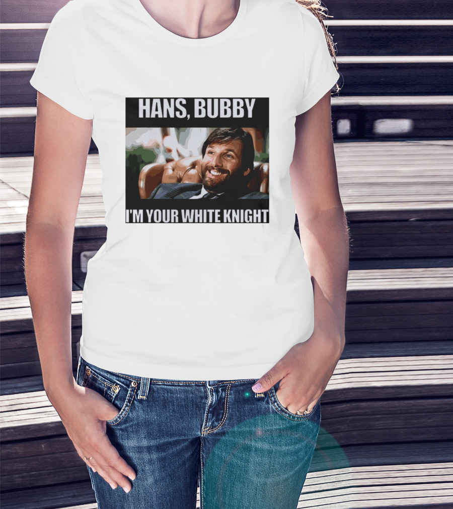Hans Bubby I'm Your White Knight Iconic Movie T-Shirt