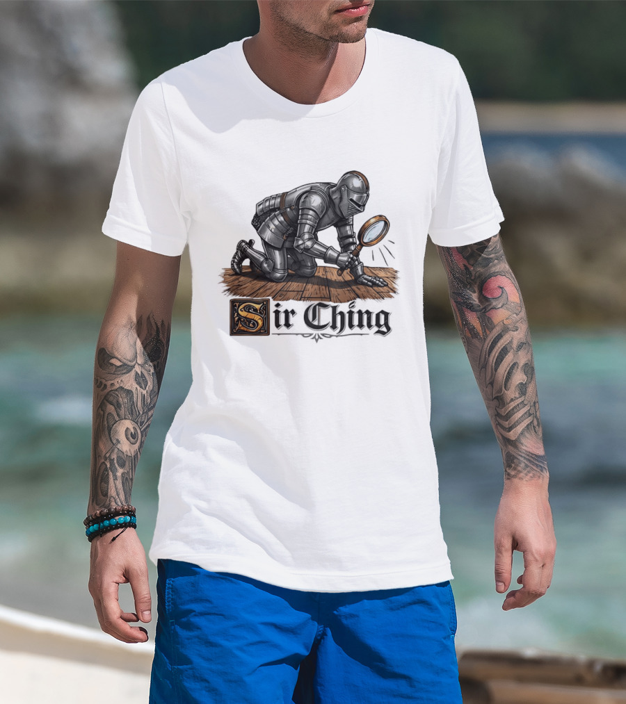 Sir Ching Medieval Knight With Magnifying Glass On Wooden Floor T-Shirt