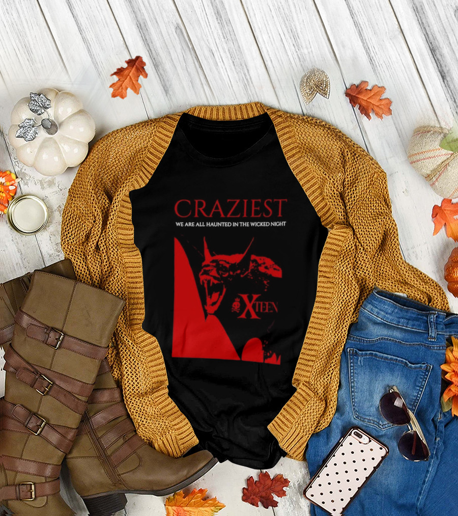Craziest We Are All Haunted in the Wicked Night Xteen Devil T-Shirt