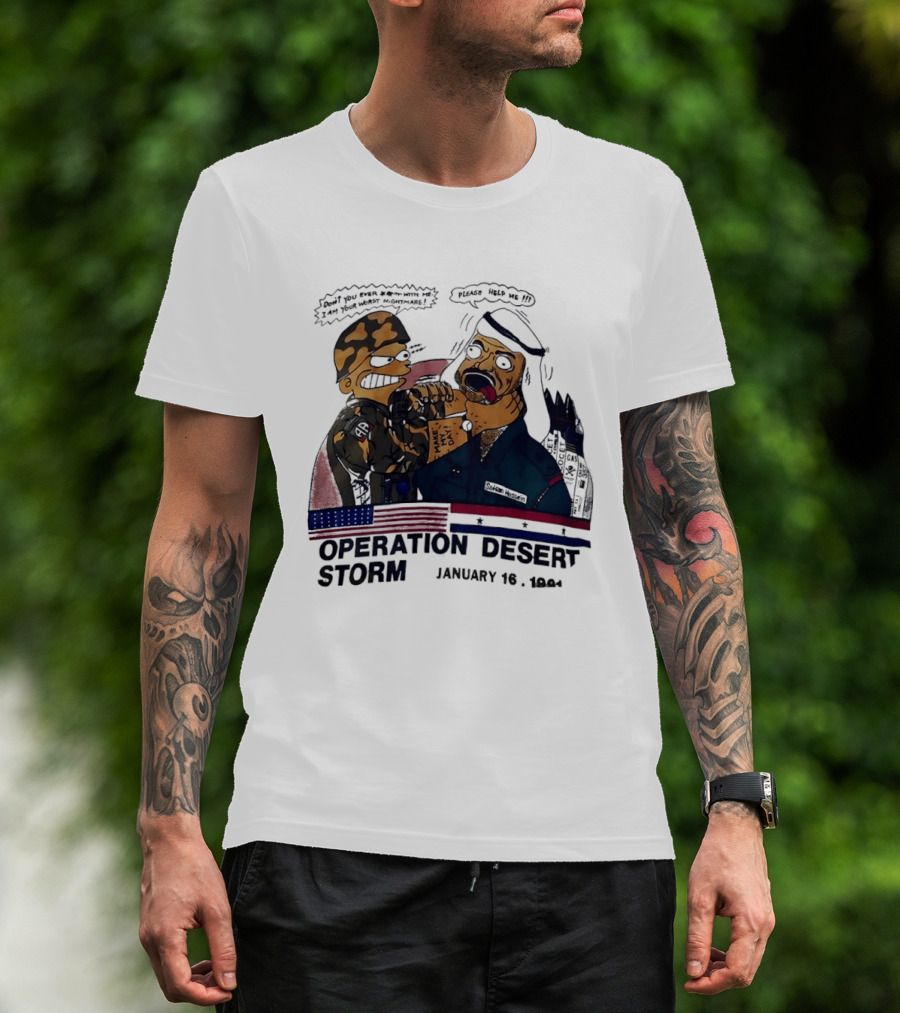 Bart Vs Saddam Hussein Operation Desert Storm January 16 1991 T-Shirt
