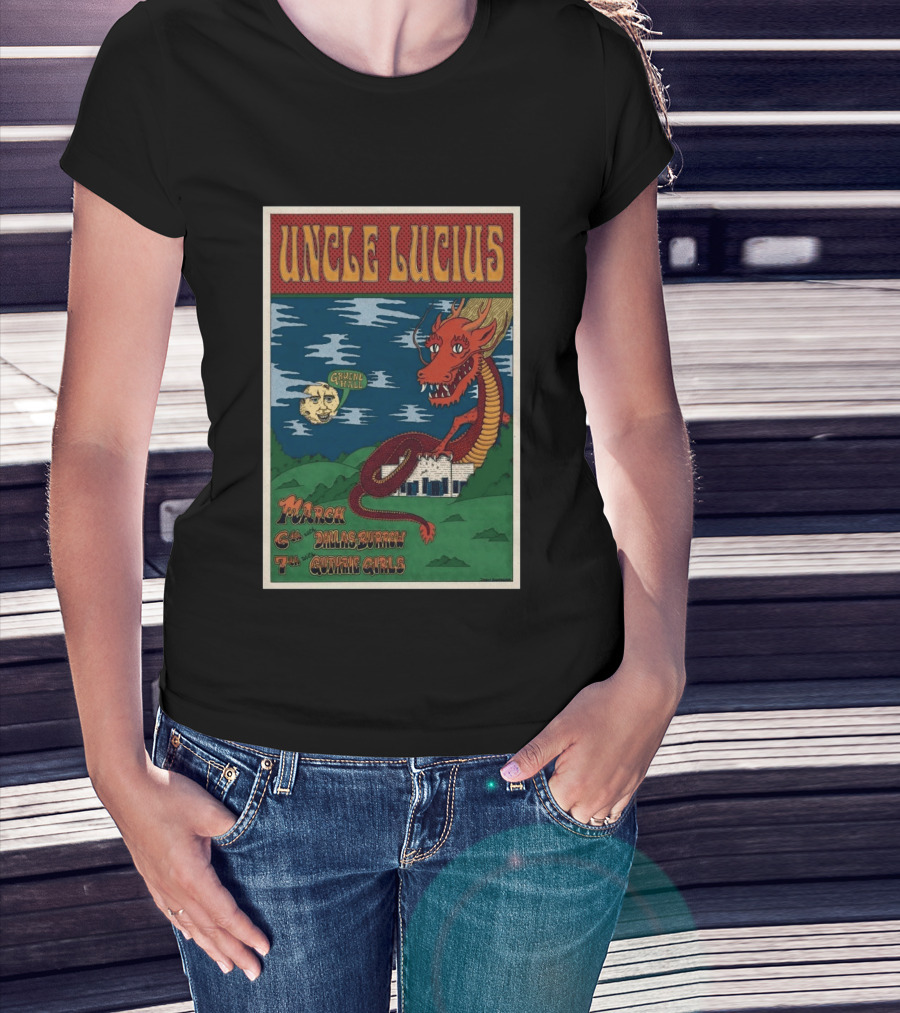 Uncle Lucius Gruene Hall March 6 7 2026 With Dallas Burrow And Gutrie Girls Dragon T-Shirt