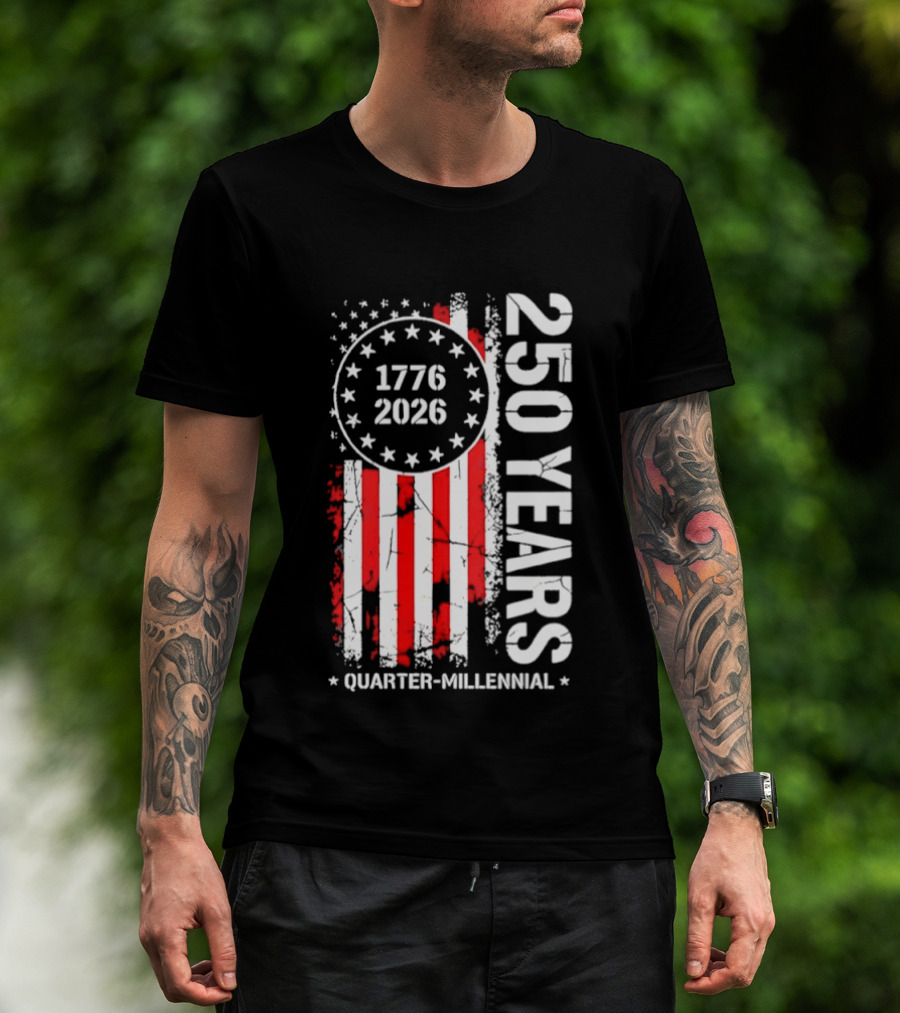USA 250 Years 1776 2026 Quarter Millennial American Flag T-Shirt
